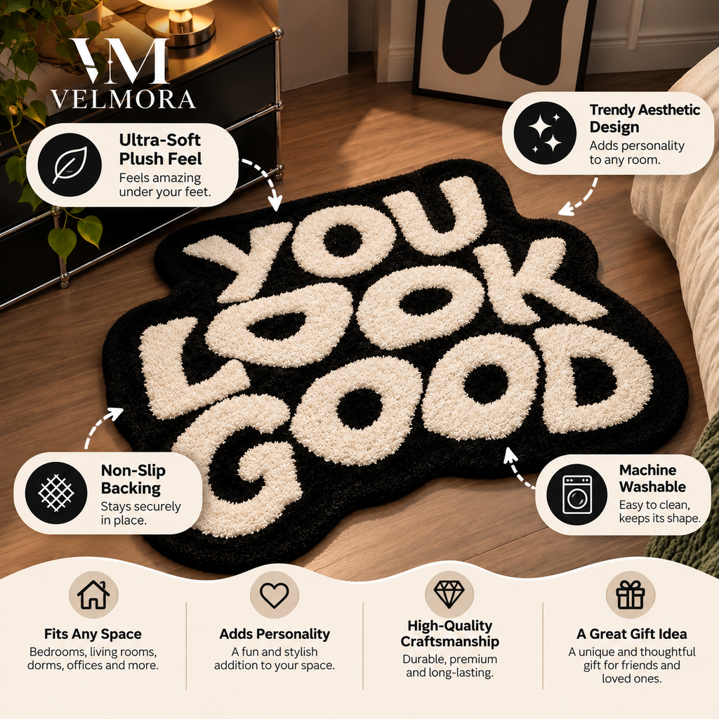 “You Look Good” Statement Rug